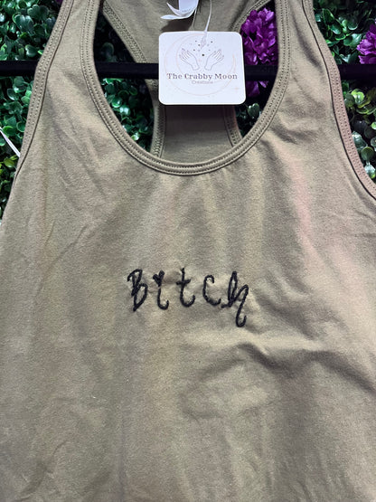 Bitch Tank Top - Olive Green