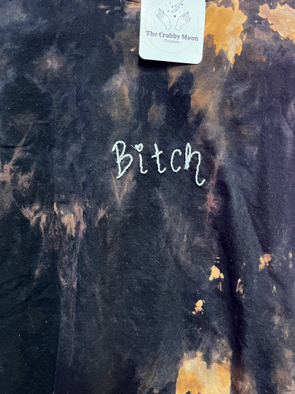 Bitch- Reverse Dyed T Shirt